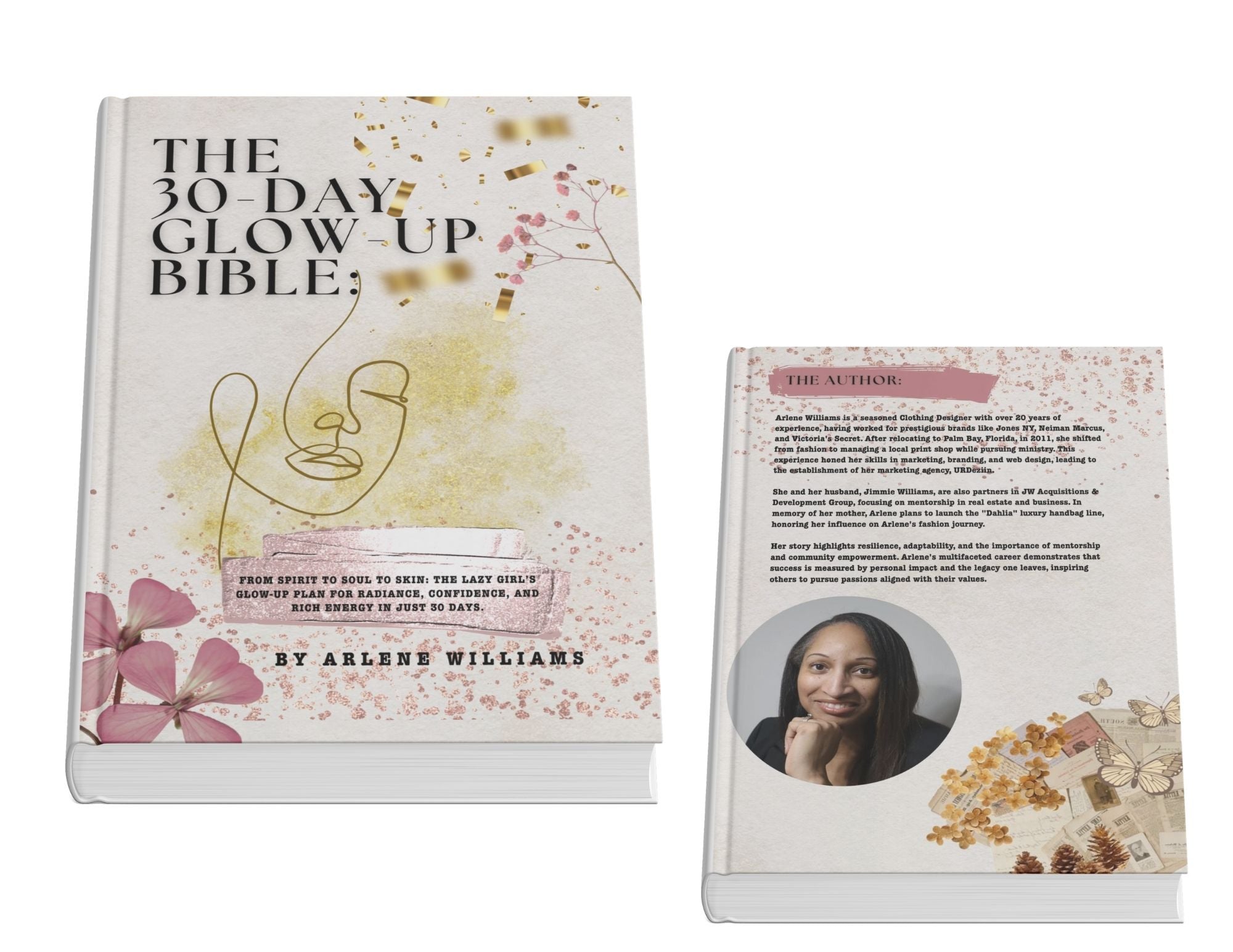 The 30 Day Glow Up Bible: The Lazy Girl’s Glow-Up Plan-Hard Copy Journal