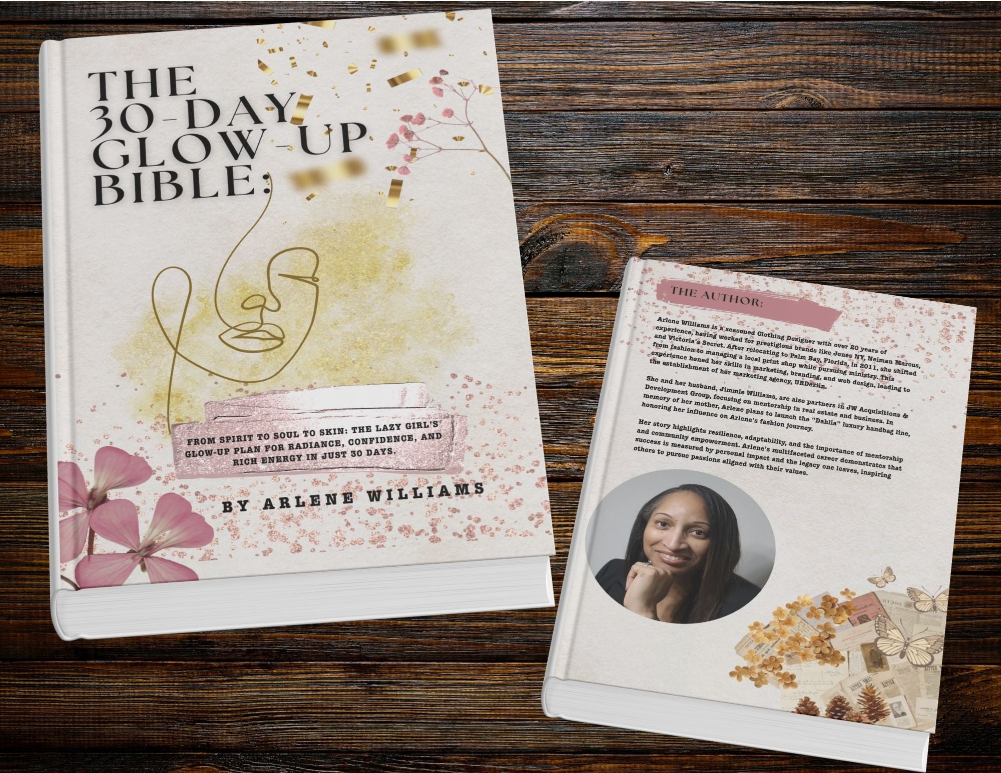 The 30 Day Glow Up Bible: The Lazy Girl’s Glow-Up Plan-Hard Copy Journal